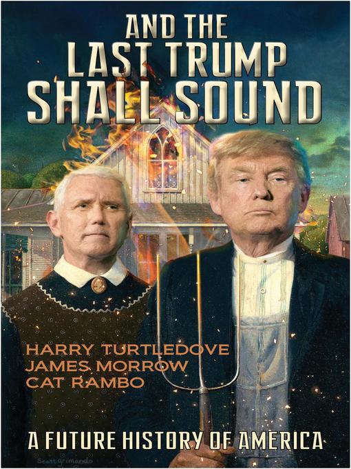 Title details for And the Last Trump Shall Sound by Harry Turtledove - Available